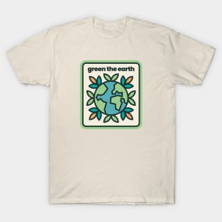 Green the Earth T-Shirt